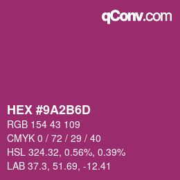 カラーコード: HEX #9A2B6D | qconv.com