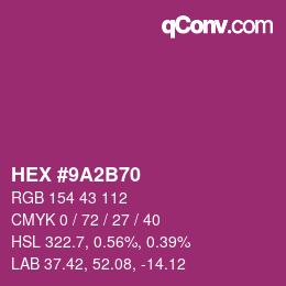 Color code: HEX #9A2B70 | qconv.com