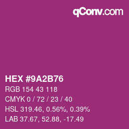 Color code: HEX #9A2B76 | qconv.com