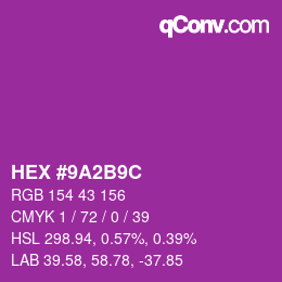 颜色代码: HEX #9A2B9C | qconv.com