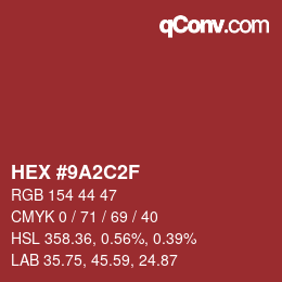 Color code: HEX #9A2C2F | qconv.com