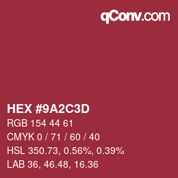 Farbcode: HEX #9A2C3D | qconv.com