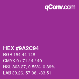 Farbcode: HEX #9A2C94 | qconv.com