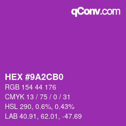 Color code: HEX #9A2CB0 | qconv.com