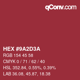 颜色代码: HEX #9A2D3A | qconv.com