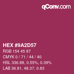 Color code: HEX #9A2D57 | qconv.com