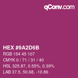 カラーコード: HEX #9A2D6B | qconv.com