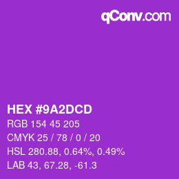 颜色代码: HEX #9A2DCD | qconv.com