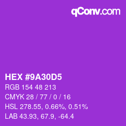 颜色代码: HEX #9A30D5 | qconv.com