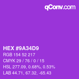 Color code: HEX #9A34D9 | qconv.com