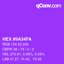 Color code: HEX #9A34FA | qconv.com