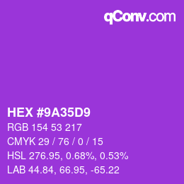 Color code: HEX #9A35D9 | qconv.com