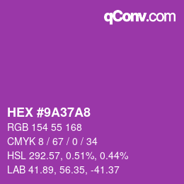 カラーコード: HEX #9A37A8 | qconv.com