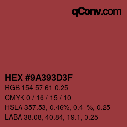 Código de color: HEX #9A393D3F | qconv.com