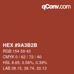 Color code: HEX #9A3B2B | qconv.com