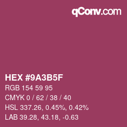 カラーコード: HEX #9A3B5F | qconv.com