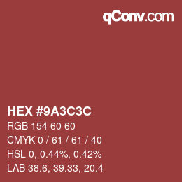 Color code: HEX #9A3C3C | qconv.com