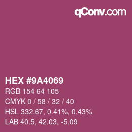 Color code: HEX #9A4069 | qconv.com
