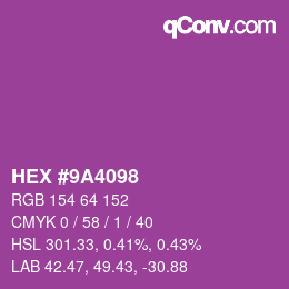 Color code: HEX #9A4098 | qconv.com