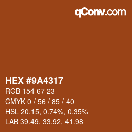 Color code: HEX #9A4317 | qconv.com