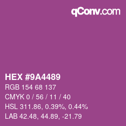 Color code: HEX #9A4489 | qconv.com