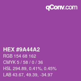 カラーコード: HEX #9A44A2 | qconv.com