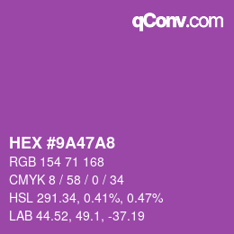 Color code: HEX #9A47A8 | qconv.com