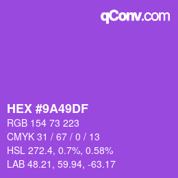 Color code: HEX #9A49DF | qconv.com