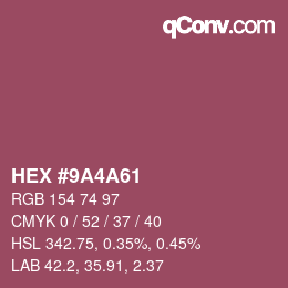 Color code: HEX #9A4A61 | qconv.com