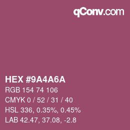 Color code: HEX #9A4A6A | qconv.com