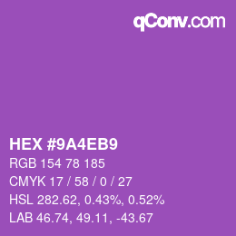 カラーコード: HEX #9A4EB9 | qconv.com