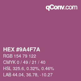 Code couleur: HEX #9A4F7A | qconv.com
