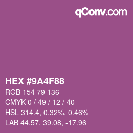 カラーコード: HEX #9A4F88 | qconv.com