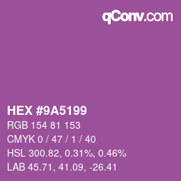 Color code: HEX #9A5199 | qconv.com