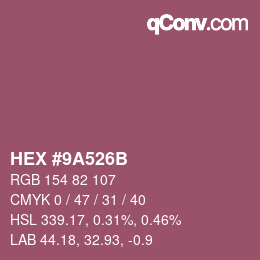 Color code: HEX #9A526B | qconv.com