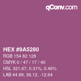 颜色代码: HEX #9A5280 | qconv.com