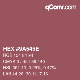 Color code: HEX #9A545E | qconv.com