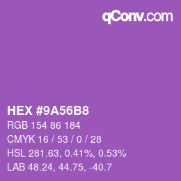 Color code: HEX #9A56B8 | qconv.com