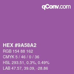 カラーコード: HEX #9A58A2 | qconv.com