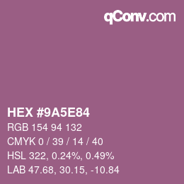 Color code: HEX #9A5E84 | qconv.com