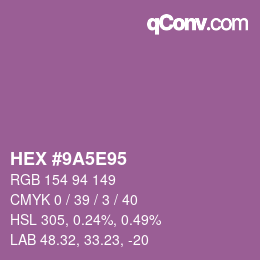 Color code: HEX #9A5E95 | qconv.com