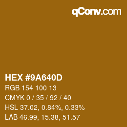 Color code: HEX #9A640D | qconv.com