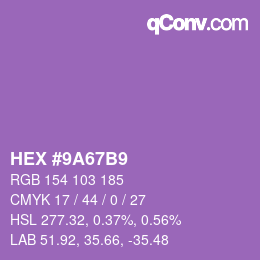 Color code: HEX #9A67B9 | qconv.com