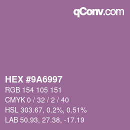 Color code: HEX #9A6997 | qconv.com