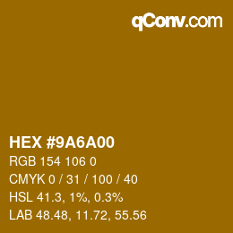 Color code: HEX #9A6A00 | qconv.com