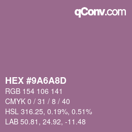 カラーコード: HEX #9A6A8D | qconv.com