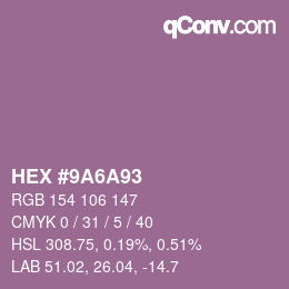 Farbcode: HEX #9A6A93 | qconv.com