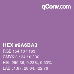 カラーコード: HEX #9A6BA3 | qconv.com