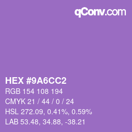 カラーコード: HEX #9A6CC2 | qconv.com