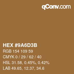 Color code: HEX #9A6D3B | qconv.com